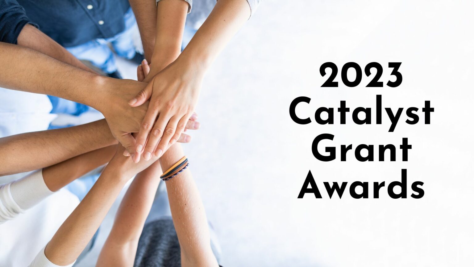 Introducing… the 2023 Catalyst Grant Award Recipients! Northwest
